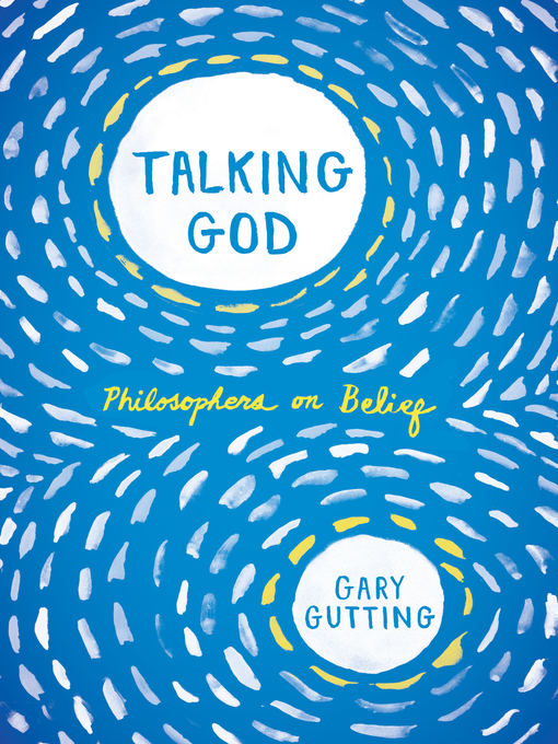 Title details for Talking God by Gary Gutting - Wait list